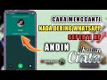 Download Lagu Cara Mengganti Nada Dering WA Seperti Nada Dering HP Andin Ikatan Cinta