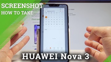 How to Take Screenshot on HUAWEI Nova 3 - Capture Screen / Save Screen in EMUI