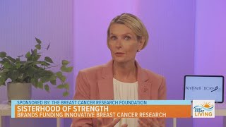 Sisterhood of Strength: Brands Funding Innovative Breast Cancer Research Sisterhood of Strength: Brands Funding Innovative Breast Cancer Research