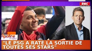 "Le PSG a raté la sortie de toutes ses stars" : Daniel Riolo analyse la sortie de Mbappé