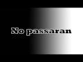 No passaran - Gljiva