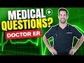 Real doctor answers real medical questions  medical advice with doctor er