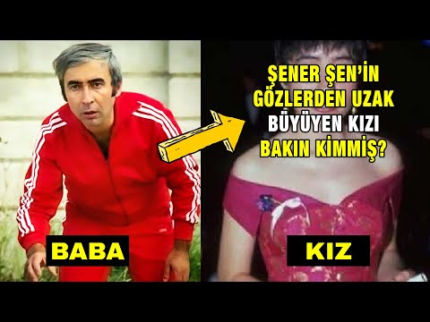 Şener Şen'in Bir Çoğumuzun Bilmediği Kızı Bakın Kimmiş?