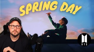 BTS - Spring Day. I wasn't ready