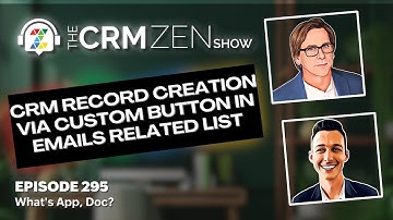 Zoho CRM Record Creation via Custom Button in Emails Related List -  CRM Zen Show Episode 295