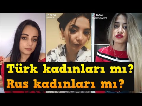 Türk kızları mı ? Rus kızları mı ?  Yeni akım tiktok