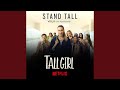 Stand tall tall girl version  remix