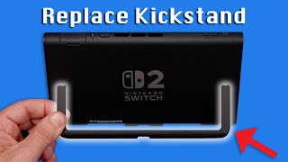 How to Replace Kickstand on Switch 2 - Step by Step