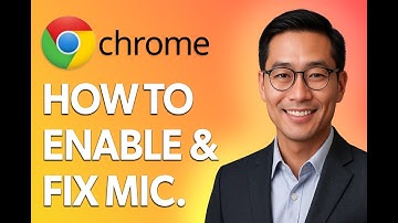 How To Enable And Fix Microphone In Google Chrome [Quick Tutorial]