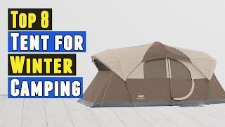 Top 8 Best Tent for Winter Camping 2020