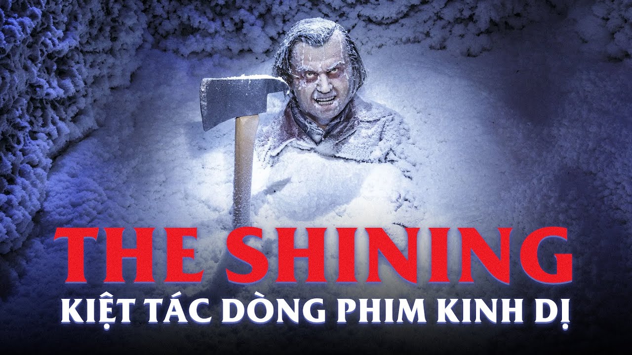 The Shining: Kiệt Tác Kinh Dị