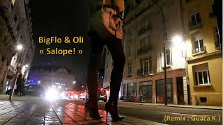BigFlo & Oli - Salope!  (REMIX)