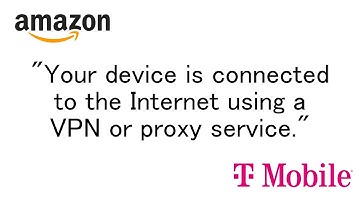 Fixing VPN or Proxy Service Error Message on Amazon Prime Video | T-Mobile 5G Home Internet