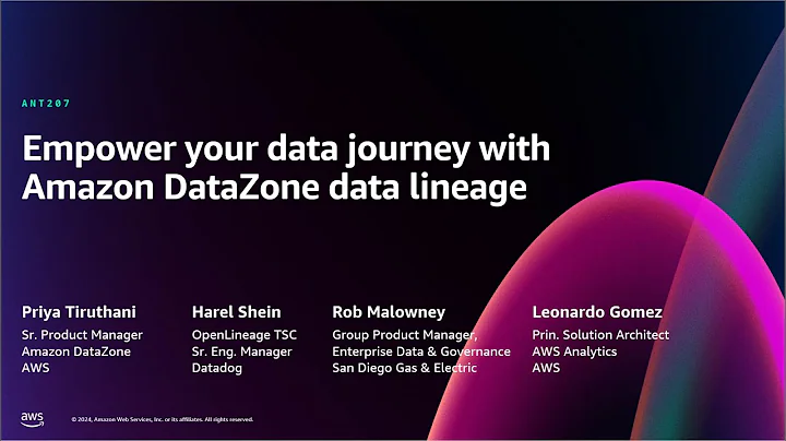 AWS re:Invent 2024 - Empower your data journey with Amazon DataZone’s data lineage (ANT207-NEW)