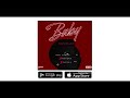 Romy So Love - BABY - (Ft Angel Glamour, Teddy Bala &amp; Sutter B) - (Audio)