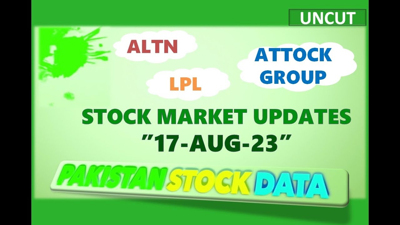PSX Updates 17 Aug 23 lpl altn atrl apl pol attockgroup YouTube psx-updates-17-aug-23-lpl-altn-atrl-apl-pol-attockgroup-youtube
