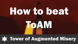 JToH - Tower of Augmented Misery (ToAM) guide