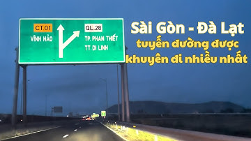Sài Gòn Đà Lạt đường QL28 đi buổi tối cập nhật mới nhất | Phát hd vlog #đàlạt