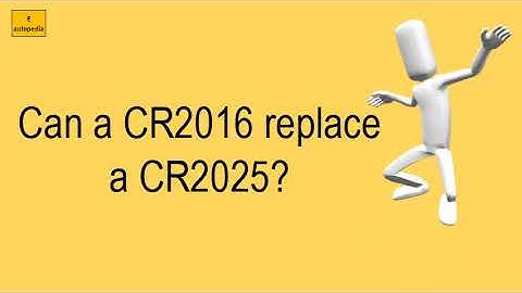 Can A Cr2016 Replace A Cr2025?