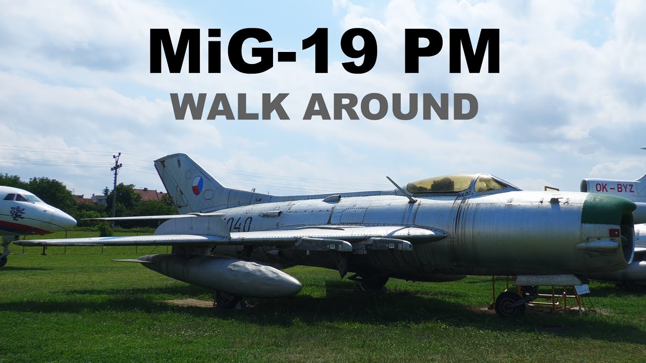 MiG-19 PM | walk around | 4K | Aviation Museum Kunovice 2021 - YouTube