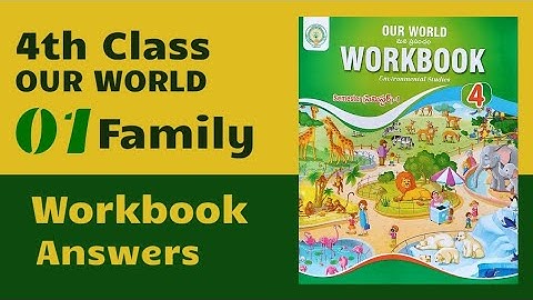4th EVS Family Workbook Answers -  Our World Chapter 1 all worksheets answers