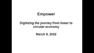 Analyst Cam: Empower - digitizing the journey from linear to circular economy