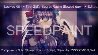 SPEEDPAINT | Touhou 6 - Locked Girl ~ The Girl&#39;s Secret Room | Slowed down + Edited