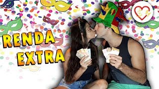 Carnaval em casal com direito a RENDA EXTRA!