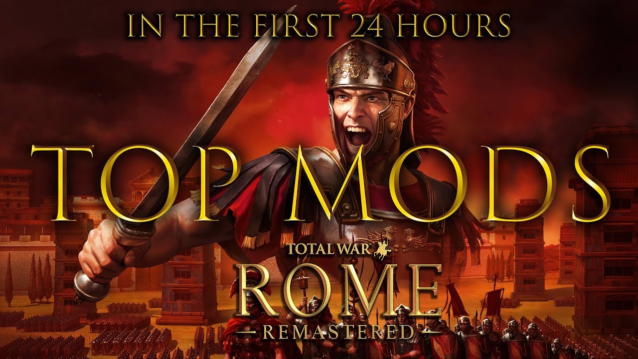 total war rome remastered mods