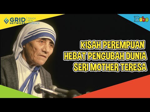 Kisah Perempuan Hebat Pengubah Dunia, Seri Mother Teresa - Fakta Menarik