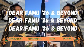 Applying to FAMU?? Watch this first! | Episode 5 | All You Need to Know | Dear ‘26 & Beyond