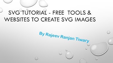 SVG tutorial - Free  Tools & Websites to create SVG images