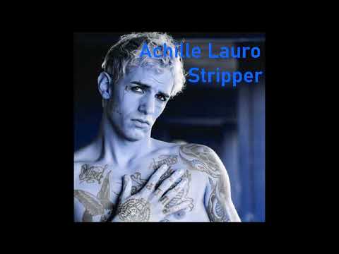 2022 Achille Lauro - Stripper