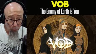 VOB - The Enemy of Earth is You Reaction