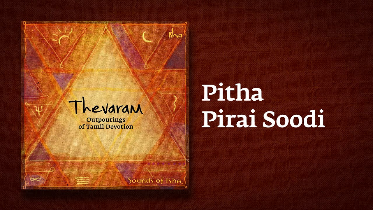 Thevaram pitha pirai soodi