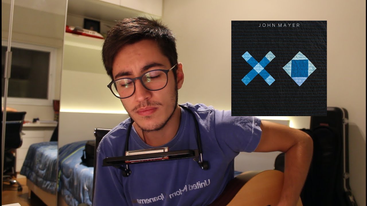 XO - John Mayer (cover) - YouTube
