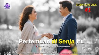 Download Lagu 🎵 PERTEMUAN DI SENJA ITU - Lagu kisah Cinta Paling Mengharukan 2025 MP3