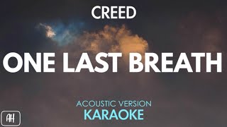 Creed - One Last Breath (Karaoke/Acoustic Version)