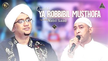 Qosidah Ya Robbibil Musthofa - Syekh Nabil Saad | #Live In Nurul Musthofa, 22 Oktober 2022