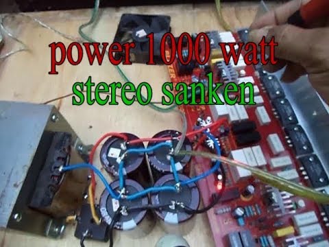  Cara  merakit  power amplifier 1000 watt stereo sanken YouTube