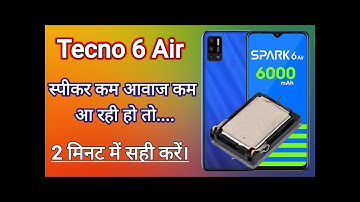 Tecno 6 air ringer problem/speaker ki aawaj kam ho gai ho to ky kare