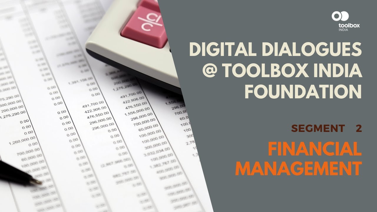 Financial Management | Digital Dialogue @toolbox INDIA | Segment 2 ...