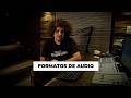 Que son los FORMATOS de AUDIO y cuál debes usar? | Cositas técnicas
