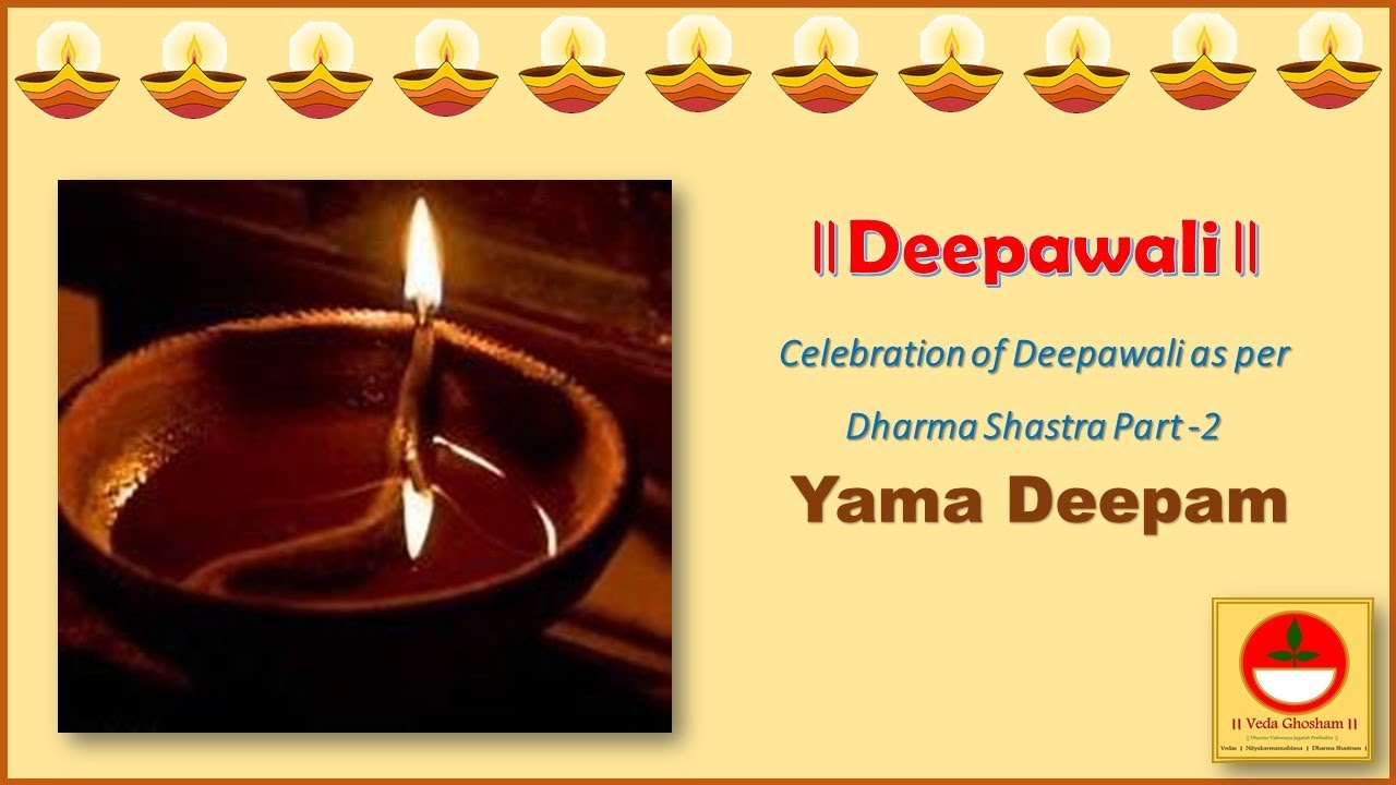 Yama Deepam Deepawali as per Dharma Shastra Part 2 YouTube