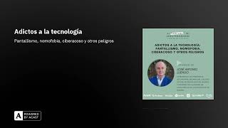 Adictos a la tecnología