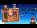 Perfection in 115 days no joja  day 1  05072024