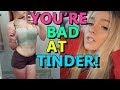 You're Bad at Tinder!! #67