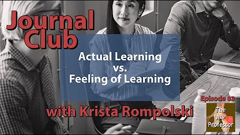 Actual Learning vs. Feeling of Learning | Journal ...