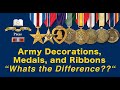 Army Decorations, Service Medals, Unit Awards and Ribbon Only awards, Whats the difference??