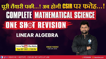 CSIR NET Mathematics Linear Algebra One Shot Revision 2025: Must Watch